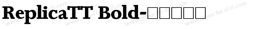 ReplicaTT Bold字体转换